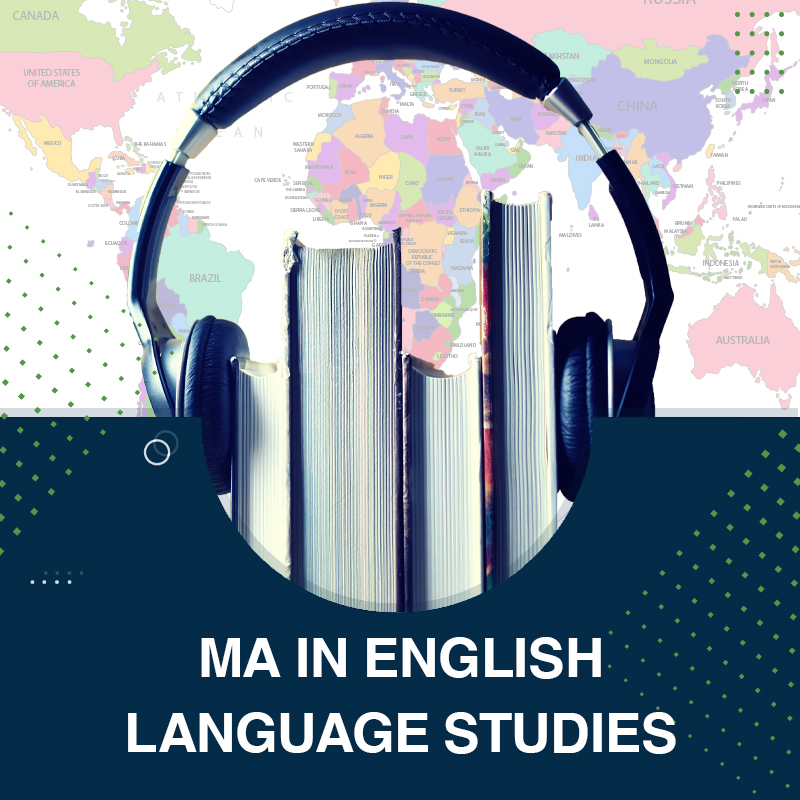 MA IN <strong>ENGLISH LANGUAGE STUDIES</strong>