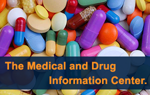 The Medical and Drug Information Center